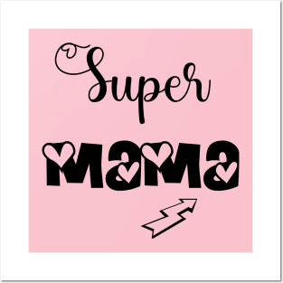 Super Mom Tshirts and more 2022 Posters and Art